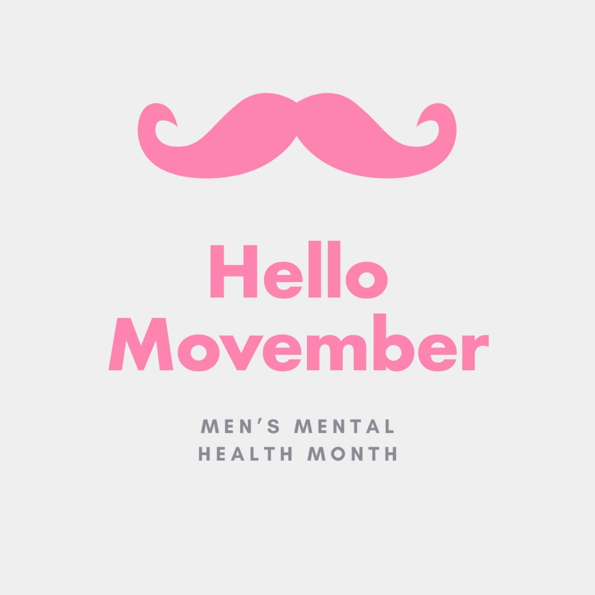 Movember Men's Mental health Month